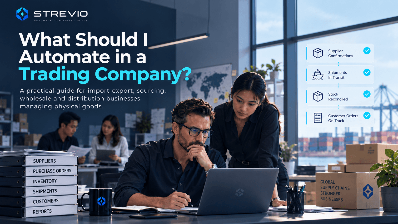 What Should I Automate in a Trading Company?